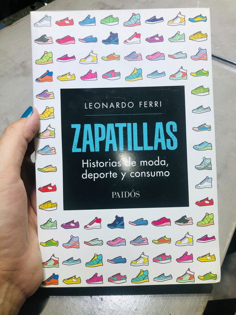 Zapatillas. Historia de moda, deporte y consumo.