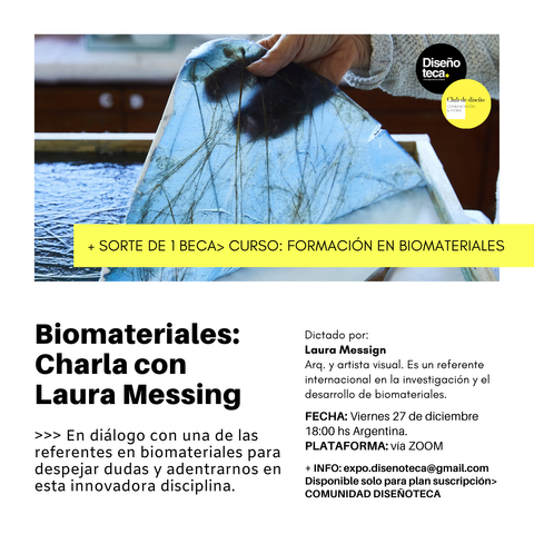 Biomateriales: Charla con Laura Messing + Sorte de 1 beca