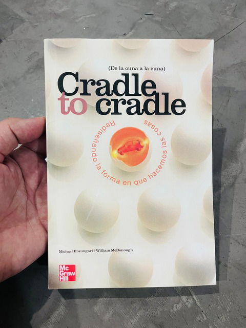 Cradle to cradle (diseño sustentable)