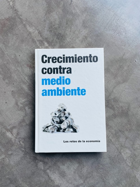 Crecimiento Contra Medio Ambiente
