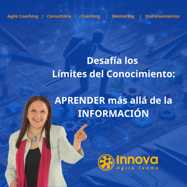 Desafía los Límites del Conocimiento: APRENDE más allá de la INFORMACIÓN