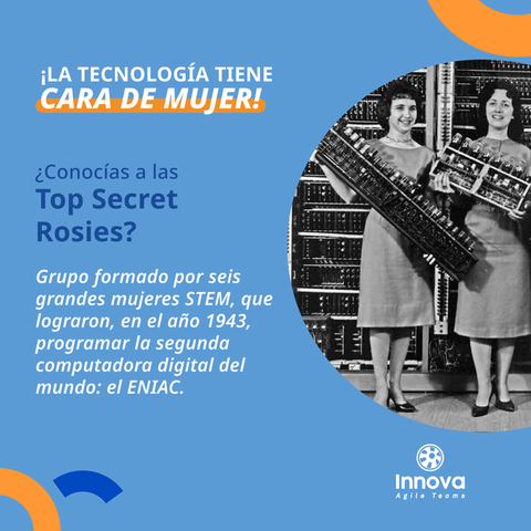 La Tecnología tiene cara de mujer - ¿Conocías a las Top Secret Roses?