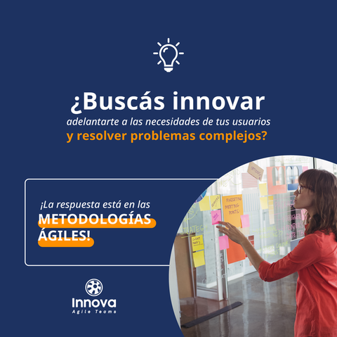 Metodologías AGILE para innovar y/o resolver problemas complejos