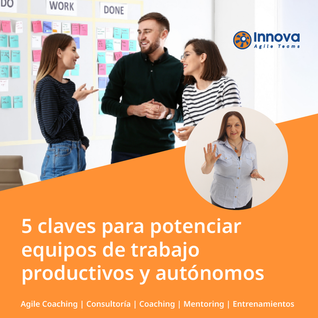 5 claves para potenciar equipos de trabajo productivos y autónomos