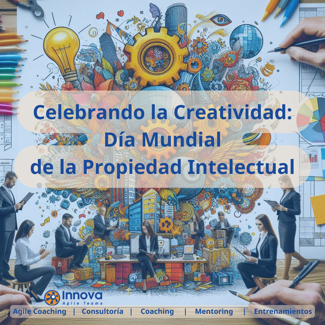 Celebrando la Creatividad: Día Mundial de la Propiedad Intelectual