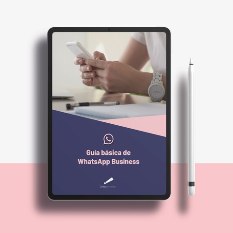 Guía básica de WhatsApp Business