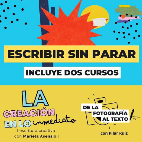 ESCRIBIR SIN PARAR (Combo 2 cursos)