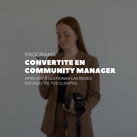 Programa: Convertite en Community Manager desde cero.