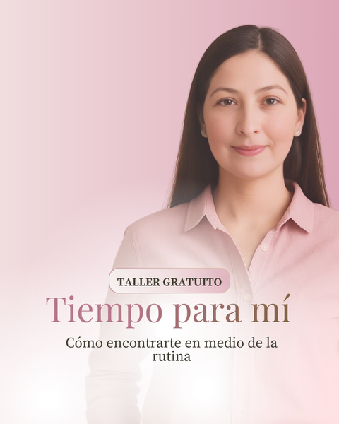 Tiempo para mí: Cómo encontrarte en medio de la rutina