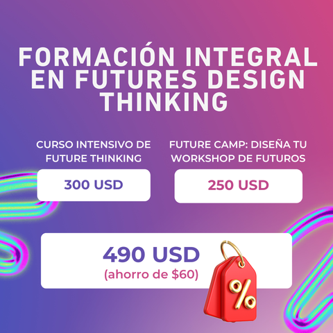Formación Integral en Futures Design Thinking