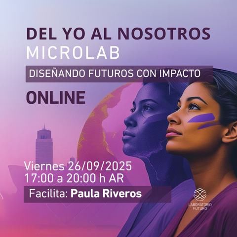 MicroLab: Del Yo al Nosotros