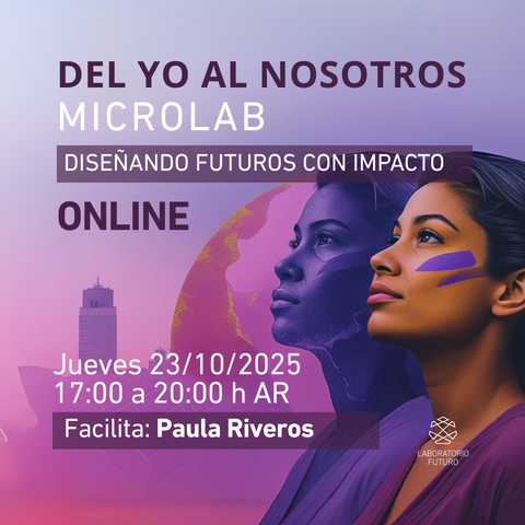 MicroLab: Del Yo al Nosotros 