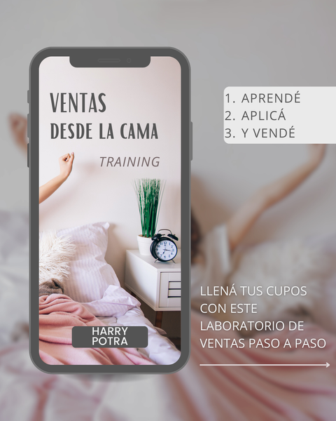 VENTAS DESDE LA CAMA:  CON APOYO