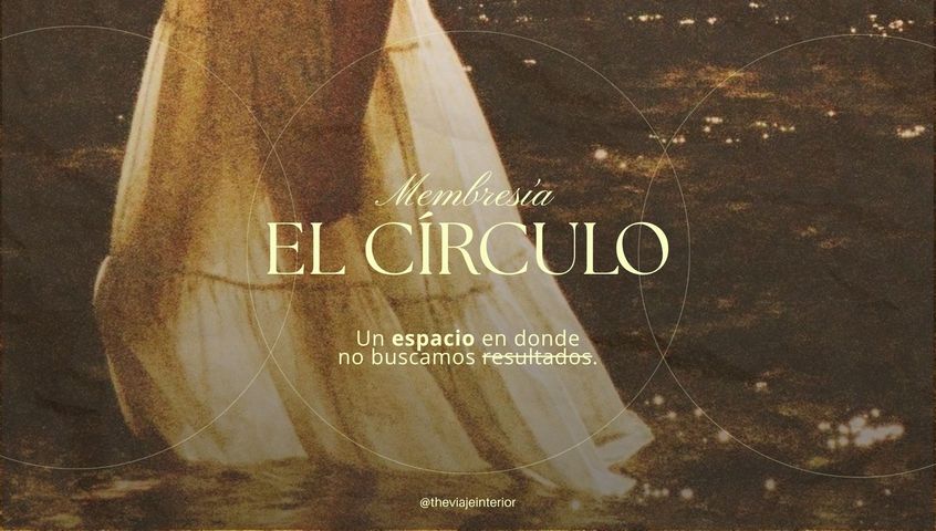 El Círculo | Membresía