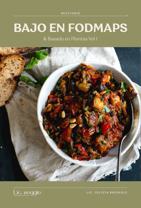 E-book Bajo en FODMAPs & Basado en Plantas Vol I