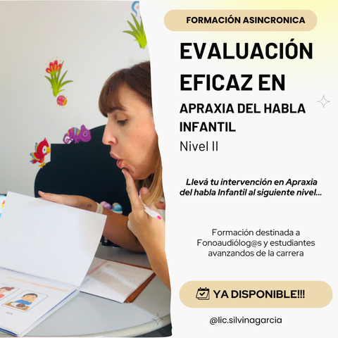 EVALUACIÓN EFICAZ EN APRAXIA DEL HABLA INFANTIL (NIVEL II) 