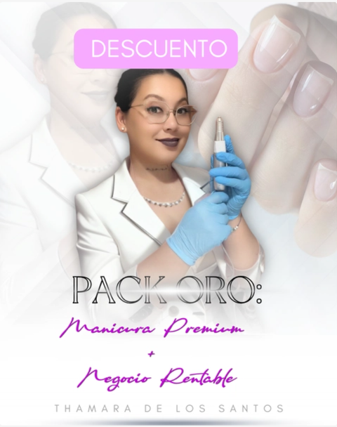 PACK DE ORO: MANICURA SUPERIOR + NEGOCIO RENTABLE (2 CURSOS)