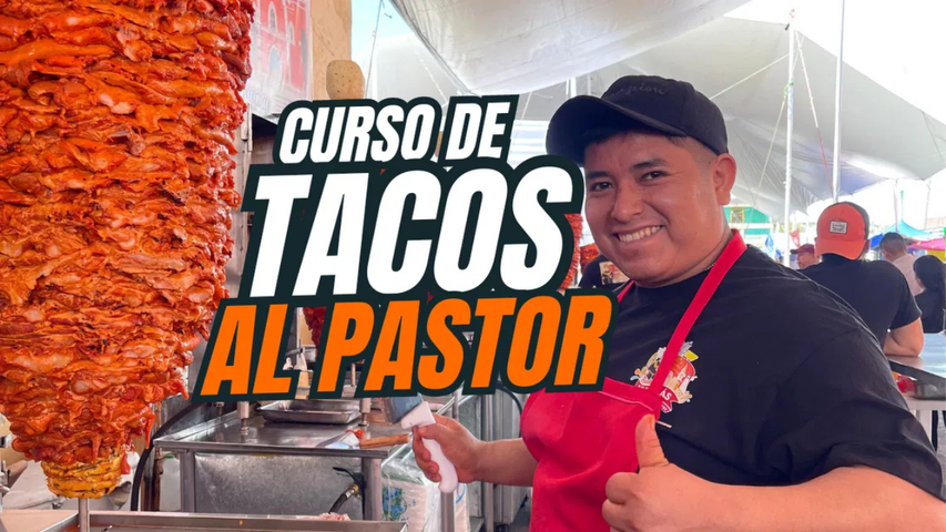 Curso completo Tacos al pastor