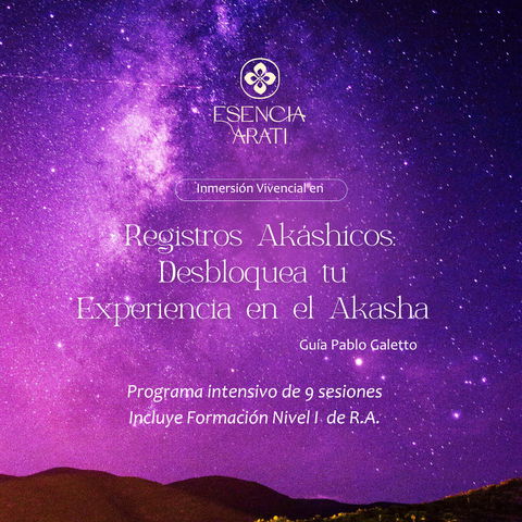 Desbloquea tu Experiencia en el Akasha - Programa de Inmersión vivencial