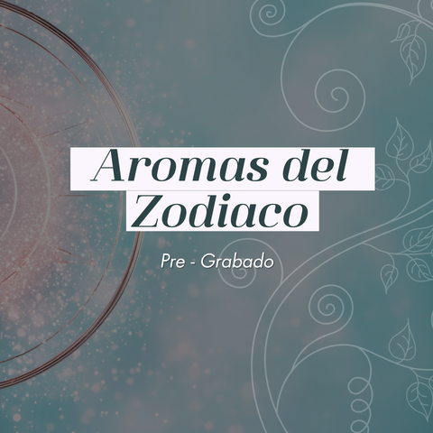 AROMAS DEL ZODIACO