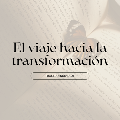 El Viaje hacia la Transformación