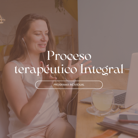 Proceso terapéutico Integral - Individual