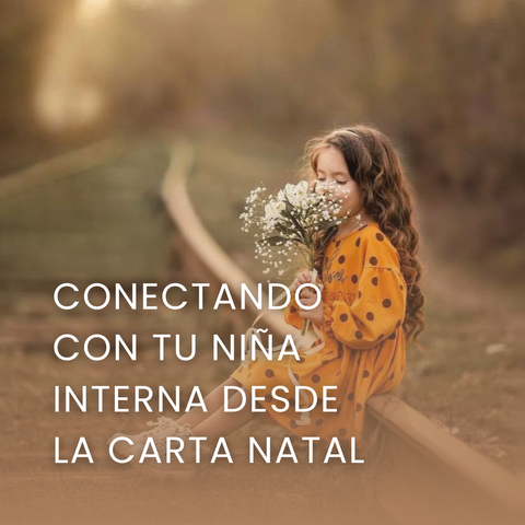 Conectando con Tu Niña Interna desde la Carta Natal