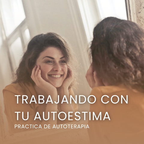 Ejercicio Gratuito - Trabajando con el autoestima