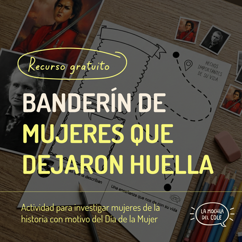 Banderín MUJERES QUE DEJARON HUELLA