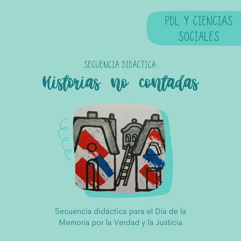 Secuencia didáctica: HISTORIAS NO CONTADAS