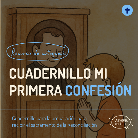 Cuadernillo MI PRIMERA CONFESIÓN