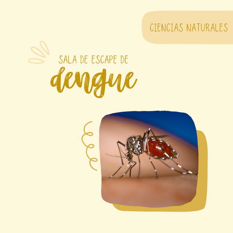 Sala de escape: EL DENGUE