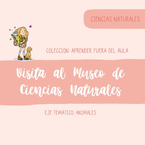 Aprender fuera del Aula: VISITA AL MUSEO DE CIENCIAS NATURALES