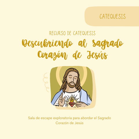 Descubriendo al SAGRADO CORAZÓN DE JESÚS