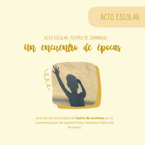 Acto escolar/ Teatro de sombras: UN ENCUENTRO DE EPOCAS