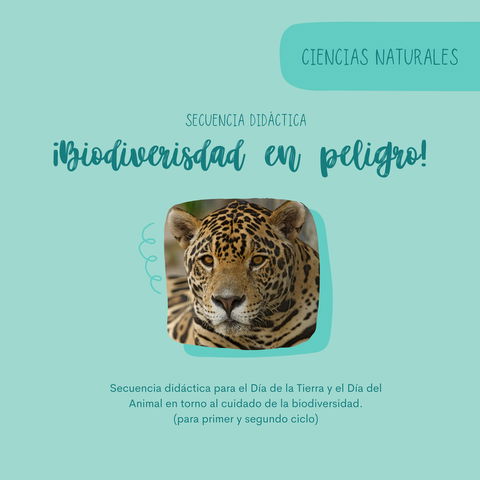 Secuencia didáctica: ¡GUARDIANES DE LA BIODIVERSIDAD!