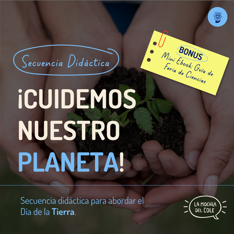 Secuencia didáctica: ¡CUIDEMOS NUESTRO PLANETA!