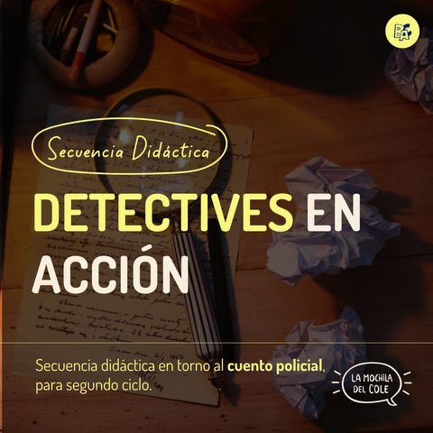 Secuencia didáctica DETECTIVES EN ACCIÓN