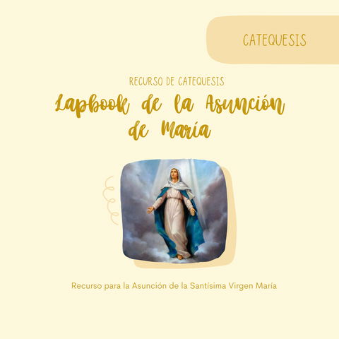 Lapbook de la ASUNCIÓN DE LA VIRGEN MARÍA