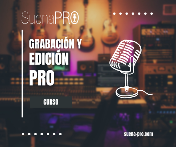 Grabación y Edición PRO