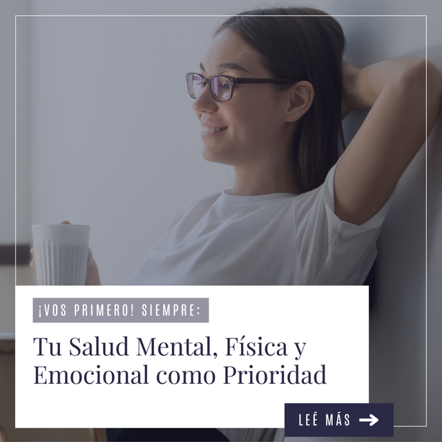 ¡Vos Primero! Siempre: Tu Salud Mental, Física y Emocional como Prioridad