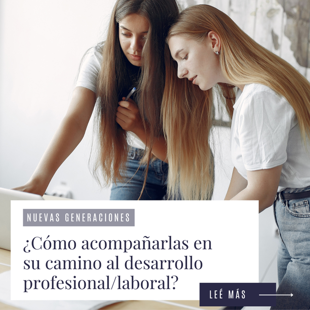 Tres sugerencias para acompañar a los Jóvenes en su Primer Desafío Profesional.