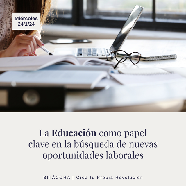 La Educación como papel clave en la búsqueda de nuevas oportunidades laborales