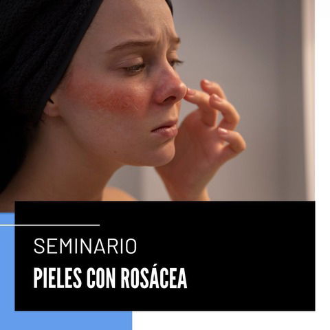 Seminario pieles con rosacea