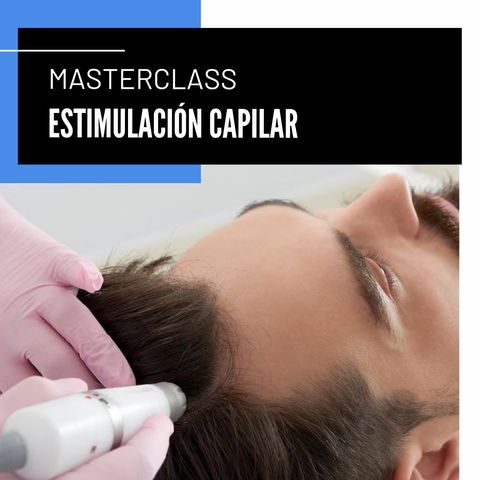 Masterclass estimulación capilar