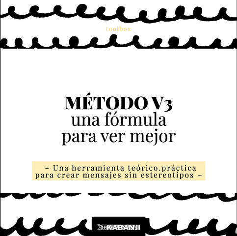 MÉTODO V3: ¡CURSO + EBOOK! Una herramienta para crear marcas sin estereotipos (Incluye E-Book de regalo ;)  ¡NUEVO!