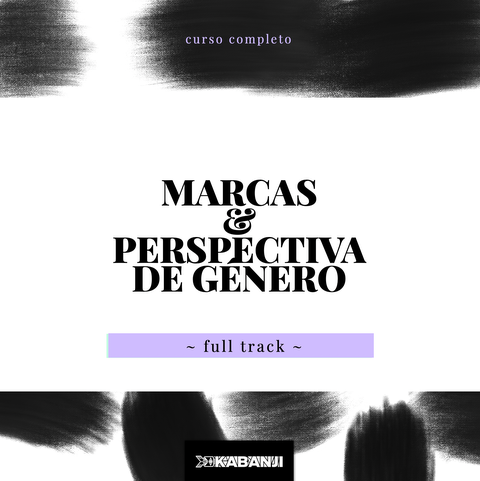 MARCAS & PERSPECTIVA DE GENERO: Curso completo