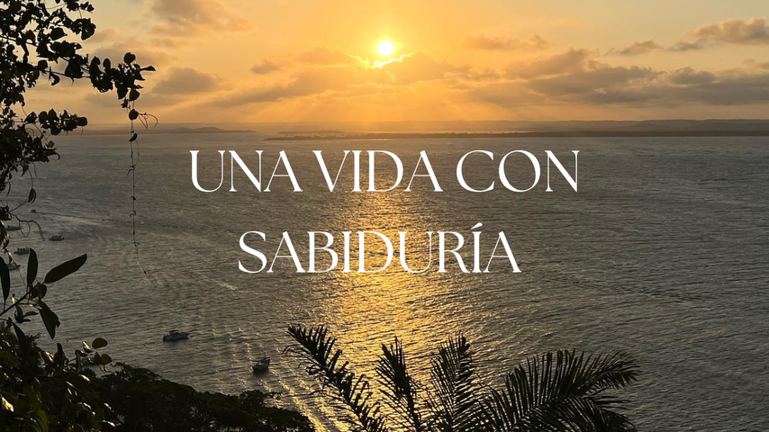 Una vida con sabiduría