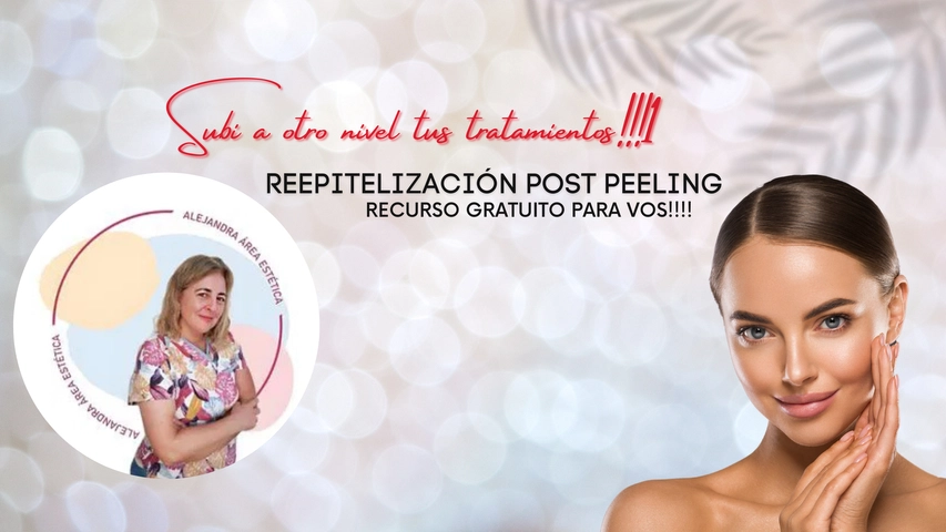 REEPITELIZACION POST PEELING