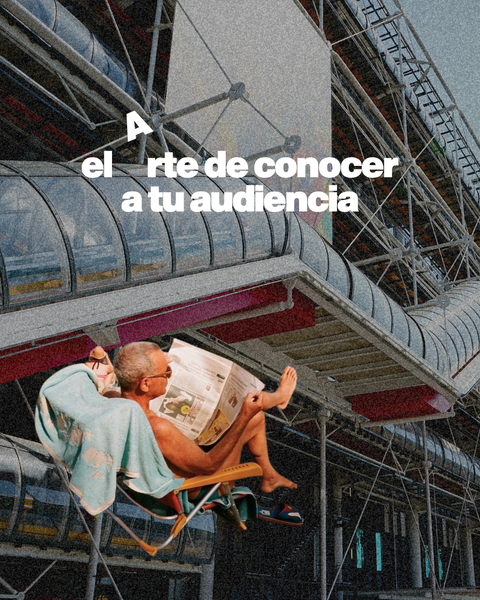 El arte de conocer a tu audiencia